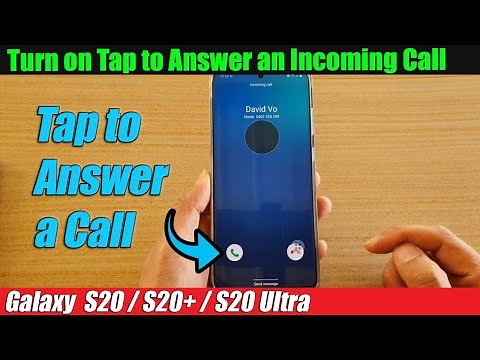 Galaxy S20/S20+: How to Turn on Tap to Answer an Incoming Call
