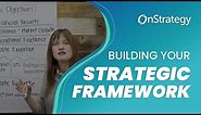Building Your Strategic Framework