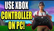 How to Connect Xbox Controller to PC to Play Fortnite - Easy Guide