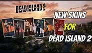 Dead Island 2 New Customization Options? | New Skins