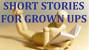 Stories for Grown Ups #9 | Humor Stories | Short Stories in English
