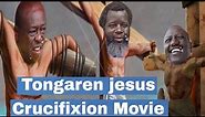 Tongaren jesus CRUCIFIED Full Meme Movie