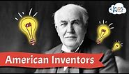 American Inventors for Kids | Inventors Who Changed the World | Kids Academy