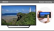 Sony BRAVIA - How to setup and use Screen mirroring