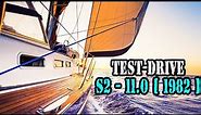 Test Drive Yacht — S2 - 11.0 [ 1982 year ]. Sailing Boat for 18 000 $ Первое испытания Лодкию