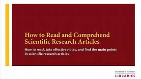 Tutorial: How to Read and Comprehend Scientific Research Articles