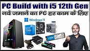 PC Build Intel Core i5 12th Gen Processor
