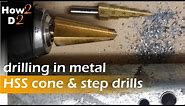 HSS cone & step drill bit for metal Drilling hole in metal How to drill in metal