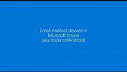 Enroll device with Android work profile