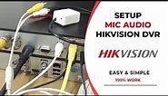 Enabling and Configuring Microphone Audio on Hikvision DVR