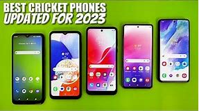 5 Best Cricket Phones You Should Buy Right Now (Updated for 2023)