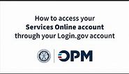 Navigating Federal Retirement: How to Access Your Services Online Account Through Login.gov