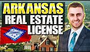How To Become A Real Estate Agent In Arkansas