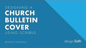 Church Bulletin Cover | Scribus Video Tutorials by Design.Faith