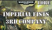 Imperial Fists 3rd Company / Warhammer 40k Lore