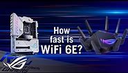 How fast is your WiFi 6E motherboard? – WiFi 6 vs. WiFi 6E Speed Comparison Test | ROG