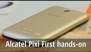 Alcatel Pixi First hands-on