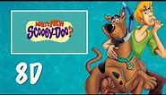 Scooby-Doo - What’s New Scooby-Doo? 8D (USE HEADPHONES)