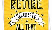 NobleWorks - Funny Retirement Card with Envelope, Colorful Retiree Congrats Greeting - As You Retire C6875RTG