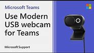 How to use Microsoft Modern USB Webcam with Teams | Microsoft