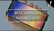 Best Samsung Phones 2018: Get these Galaxys!
