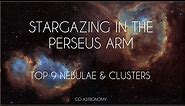 💫 Stargazing in the Perseus Arm: Top 9 Nebulae & Clusters 💫