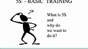 PPT - 5S - BASIC TRAINING PowerPoint Presentation, free download - ID:4887155