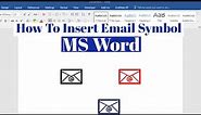 How To Insert an Email Symbol In MS Word 2016, 2013, 2010, 2016, 2007 | Add Email Symbol in Word