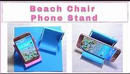 How to Make a Phone Holder / Stand Beach Chair = It's Fun and Easy