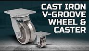 Cast Iron V-Groove Heavy Duty Wheel & Casters
