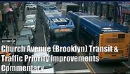 ᴴᴰ |NYCT Bus| B35 Bus Route Church Avenue-Brooklyn Transit & Traffic Improvements Commentary