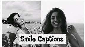 Smile Captions for Instagram | Captions on Smile quotes