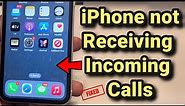 iPhone not receiving incoming calls : Fix