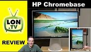 HP Chromebase Review - All-in-One Chrome Desktop with Rotating Display