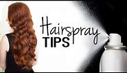 Tips & Tricks for Using Hairspray More Effectively
