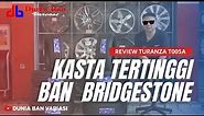 REVIEW BAN BRIDGESTONE TURANZA by Dunia Ban Variasi