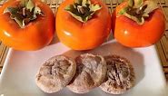 Dried Japanese Fuyu Persimmons-How To Make Dried Persimmons-Dried Fruit-Vietnamese Food Recipes