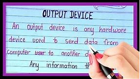 What is output device | definition of output device | Types of output device in computer