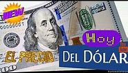 Precio del Dólar Americano Hoy 31 de Diciembre de 2023 en México