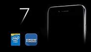 iPhone 7 - Powered By Intel & Samsung!