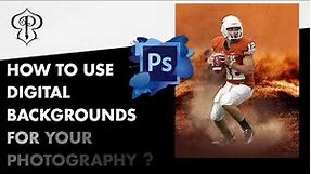 How to Use Digital backgrounds by Photographers?