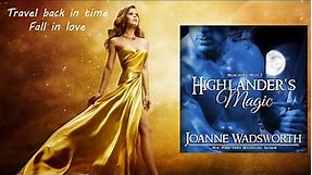 Highlander's Magic, Book 2, Highlander Heat series - FULL Historical Romance Audiobook!