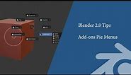 Blender 2.8 Add-ons : Pie Menus