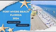 Fort Myers Beach Florida 2024: What's it like NOW?