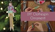 DIY Clothespin People Ornament