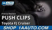 How to Replace Plastic Push Clips 07-14 Toyota FJ Cruiser