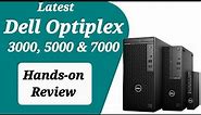 Dell Optiplex 3000, 5000 & 7000 Review and Performance: Top Class PC for Business, School and Office