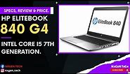 HP ELITEBOOK 840 G4 intel Core i5 7th Gen Specs, Review & price.