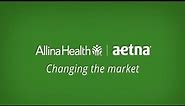 Allina Health | Aetna – Changing the Market