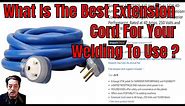 Harbor Freight Or What Is The Best Welding Extension Cord ?